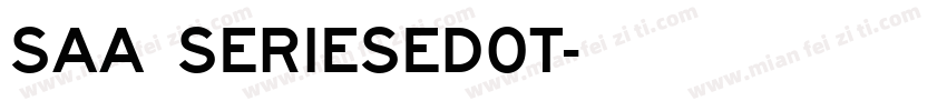 Saa SeriesEDOT字体转换